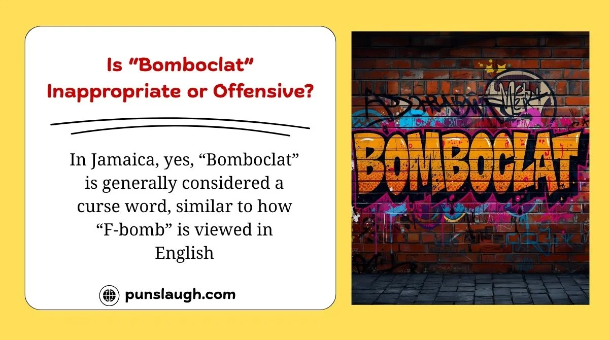 Is “Bomboclat” Inappropriate or Offensive?
