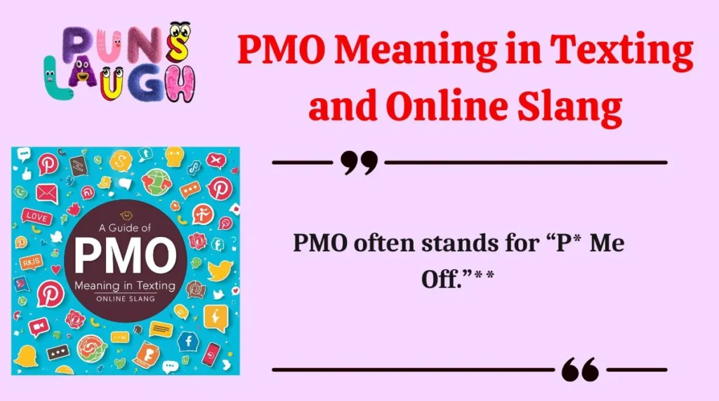 PMO Meaning in Texting and Online Slang