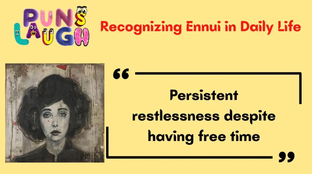 Recognizing Ennui in Daily Life
