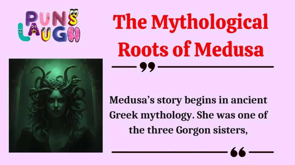 The Mythological Roots of Medusa