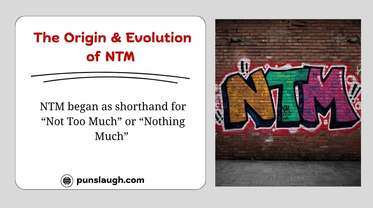  The Origin & Evolution of NTM