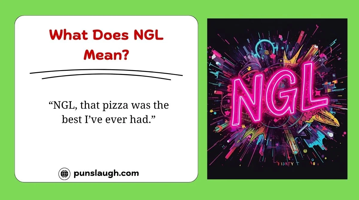 What Does NGL Mean?