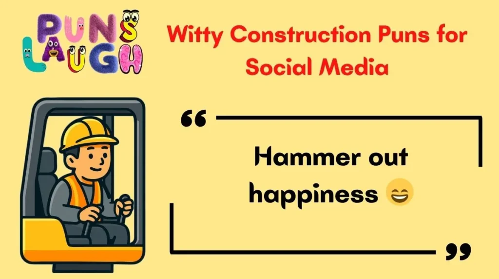 Witty Construction Puns for Social Media