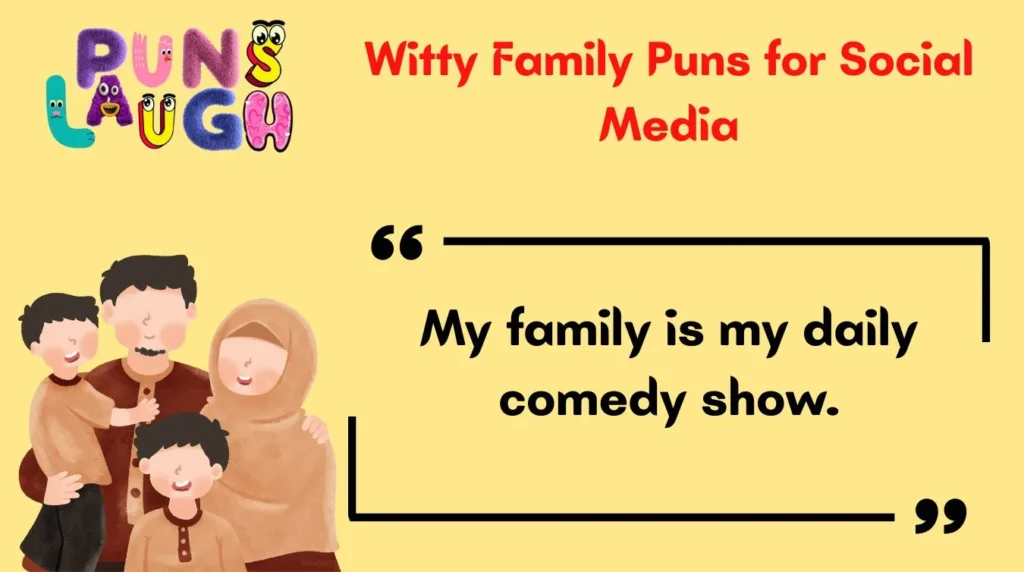 Witty Family Puns for Social Media