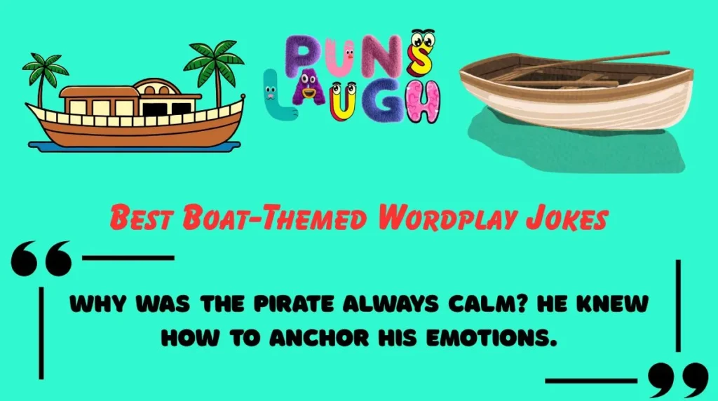 Best Boat-Themed Wordplay Jokes