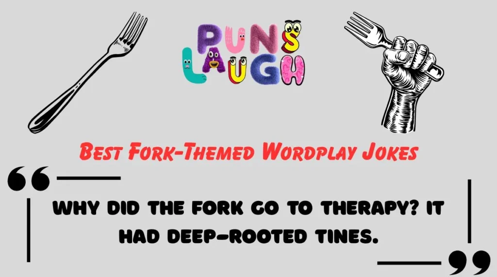 Best Fork-Themed Wordplay Jokes