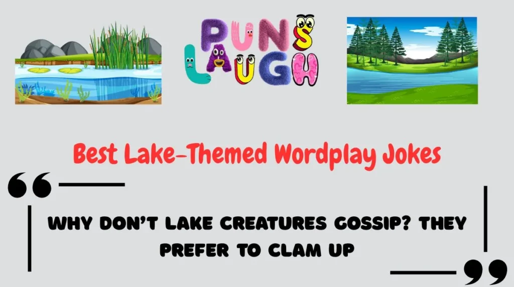 Best Lake-Themed Wordplay Jokes