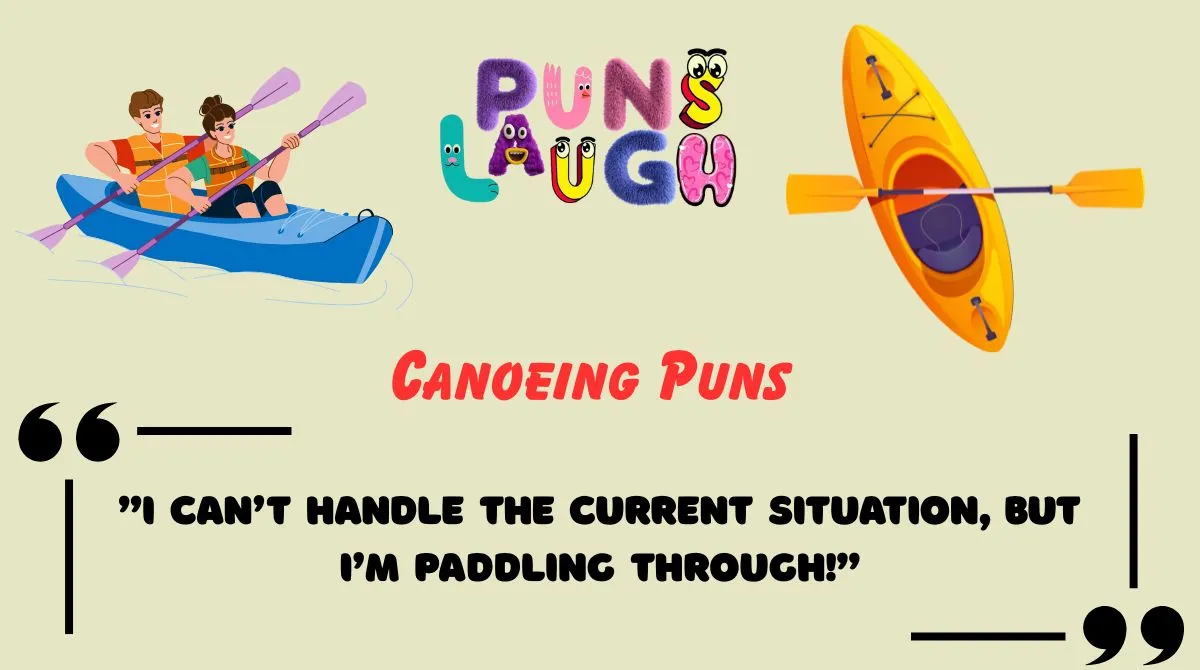 Canoeing Puns