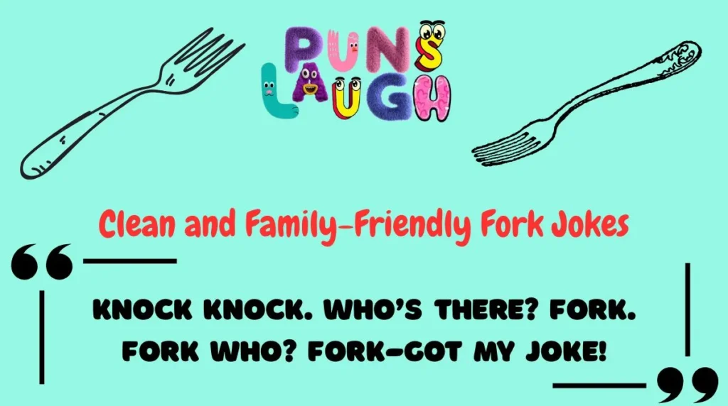 Clean and Family-Friendly Fork Jokes