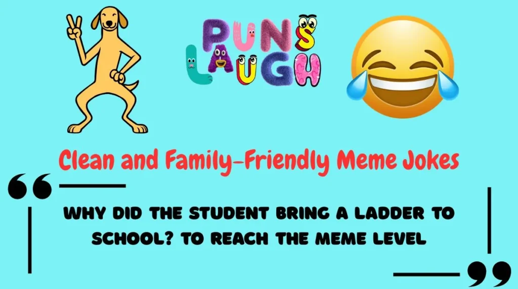 Clean and Family-Friendly Meme Jokes