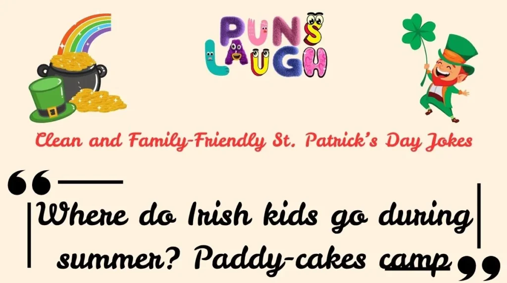 Clean and Family-Friendly St. Patrickās Day Jokes