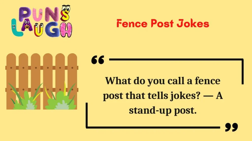 Fence Post Jokes