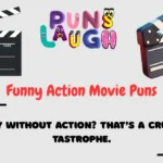 Funny Action Movie Puns
