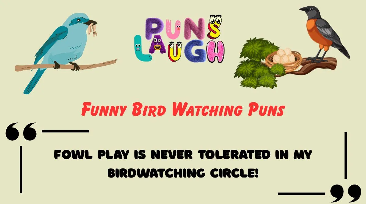 Funny Bird Watching Puns