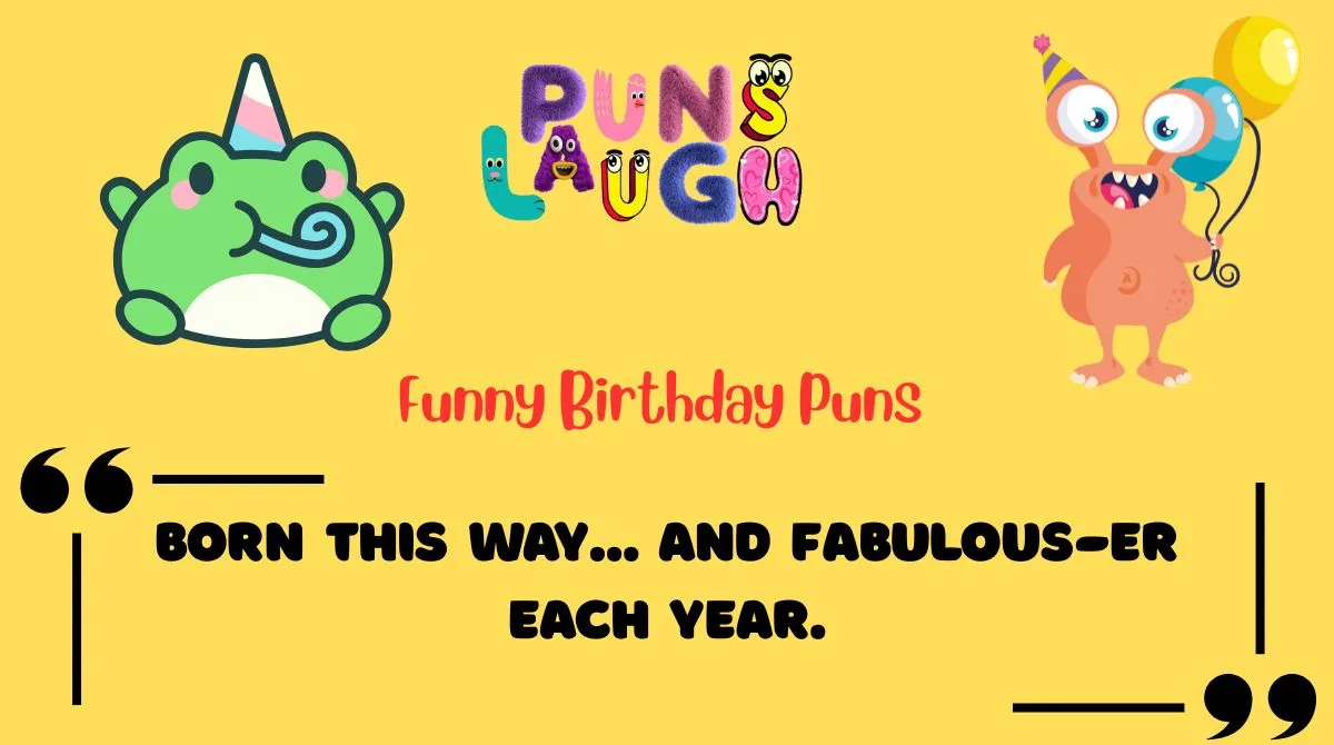 Funny Birthday Puns
