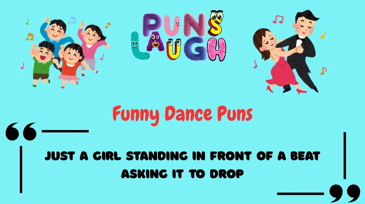 Funny Dance Puns