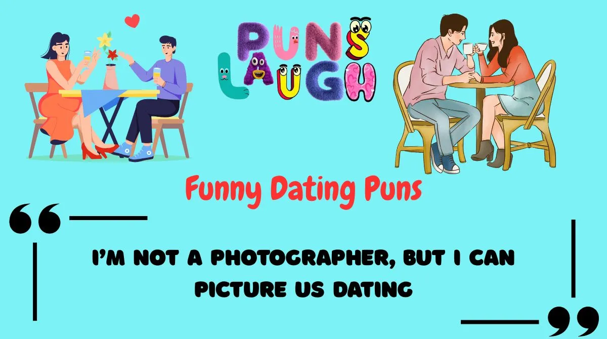 Funny Dating Puns