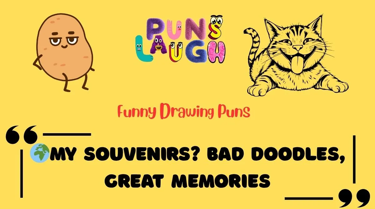 Funny Drawing Puns