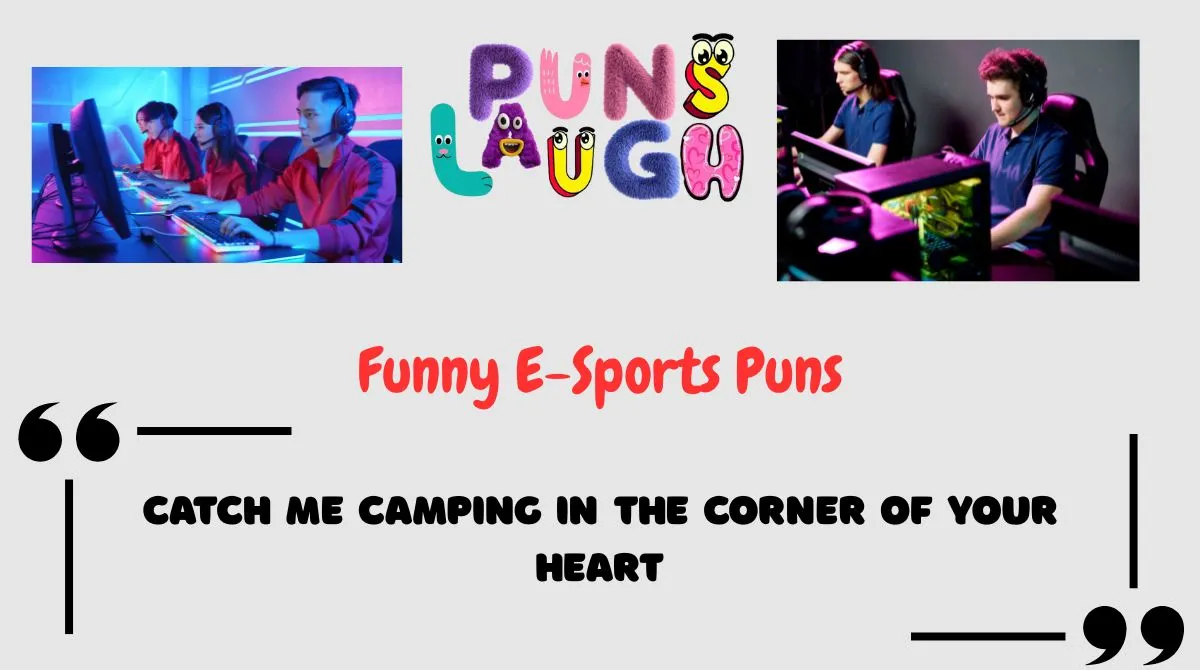 Funny E-Sports Puns