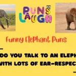 Funny Elephant Puns