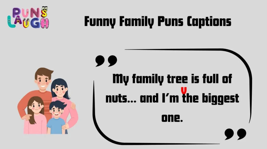 Funny Family Puns Captions