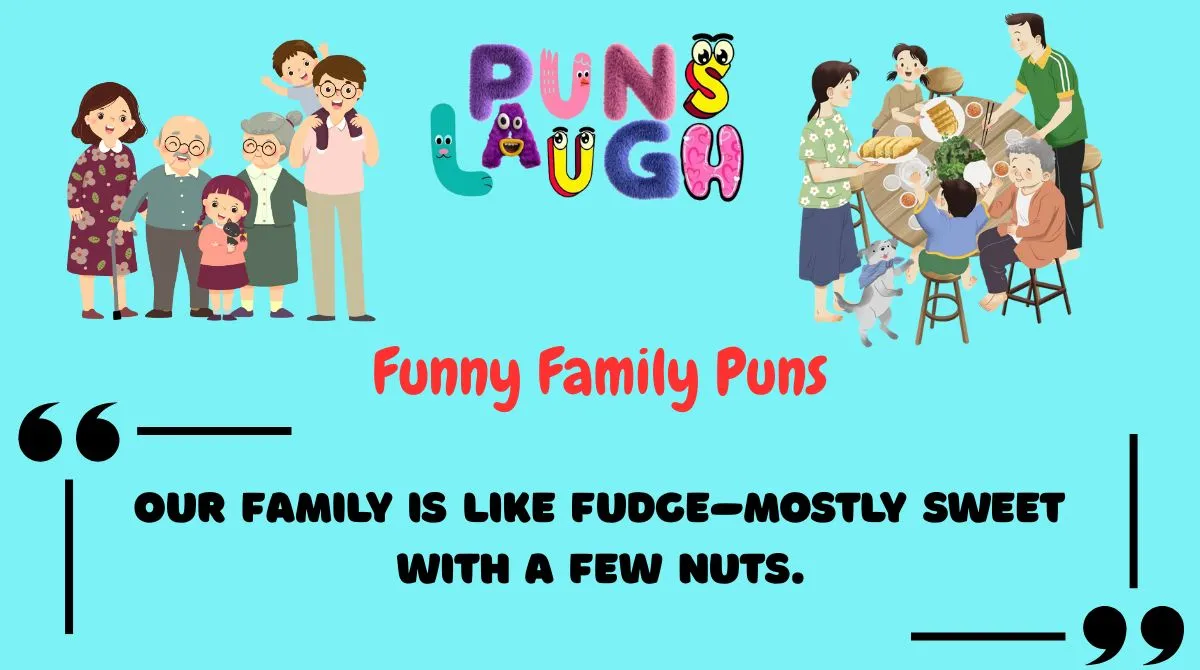Funny Family Puns