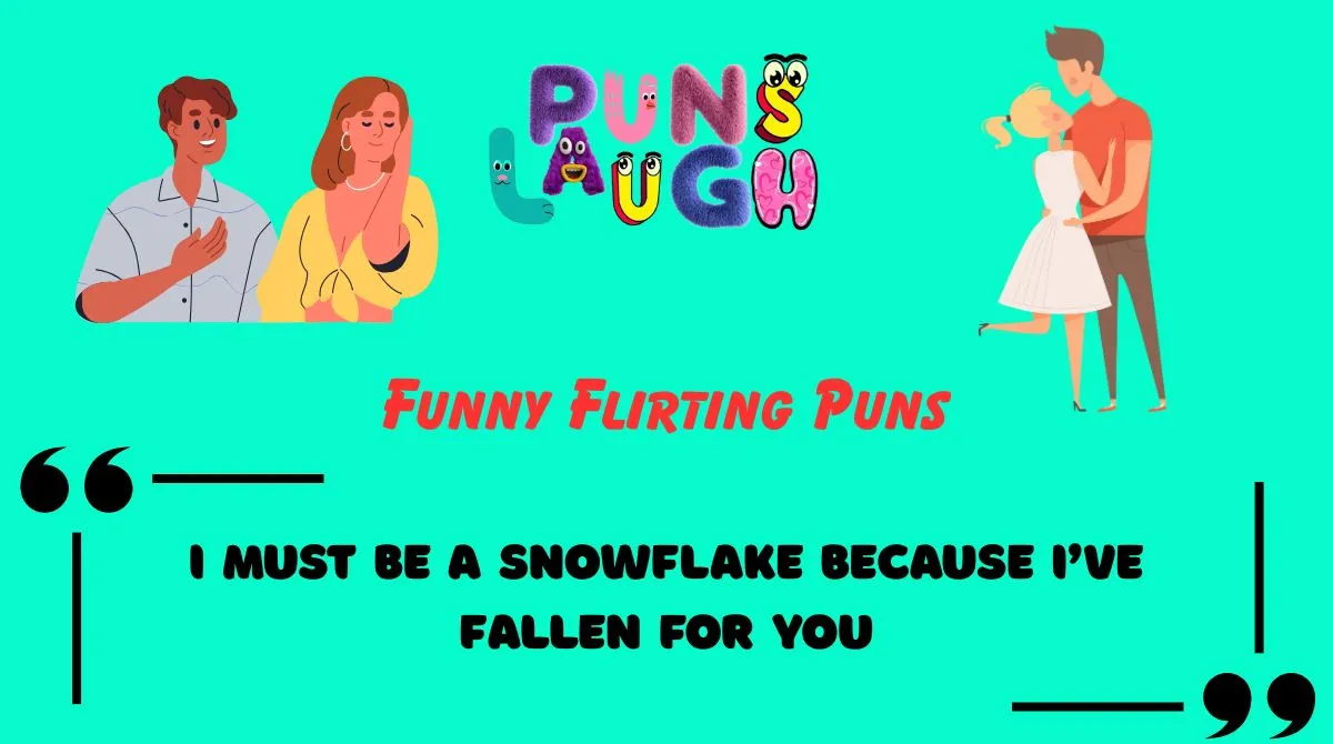 Funny Flirting Puns