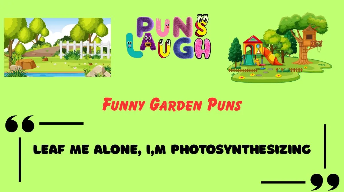 Funny Garden Puns