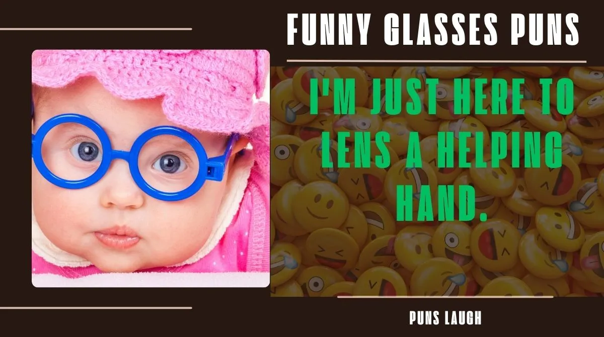 Funny Glasses Puns