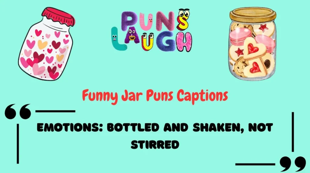 Funny Jar Puns Captions