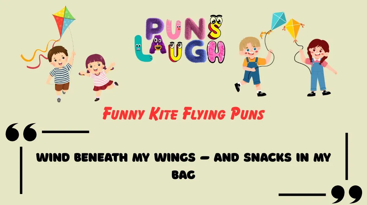 Funny Kite Flying Puns