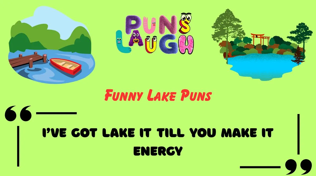 Funny Lake Puns