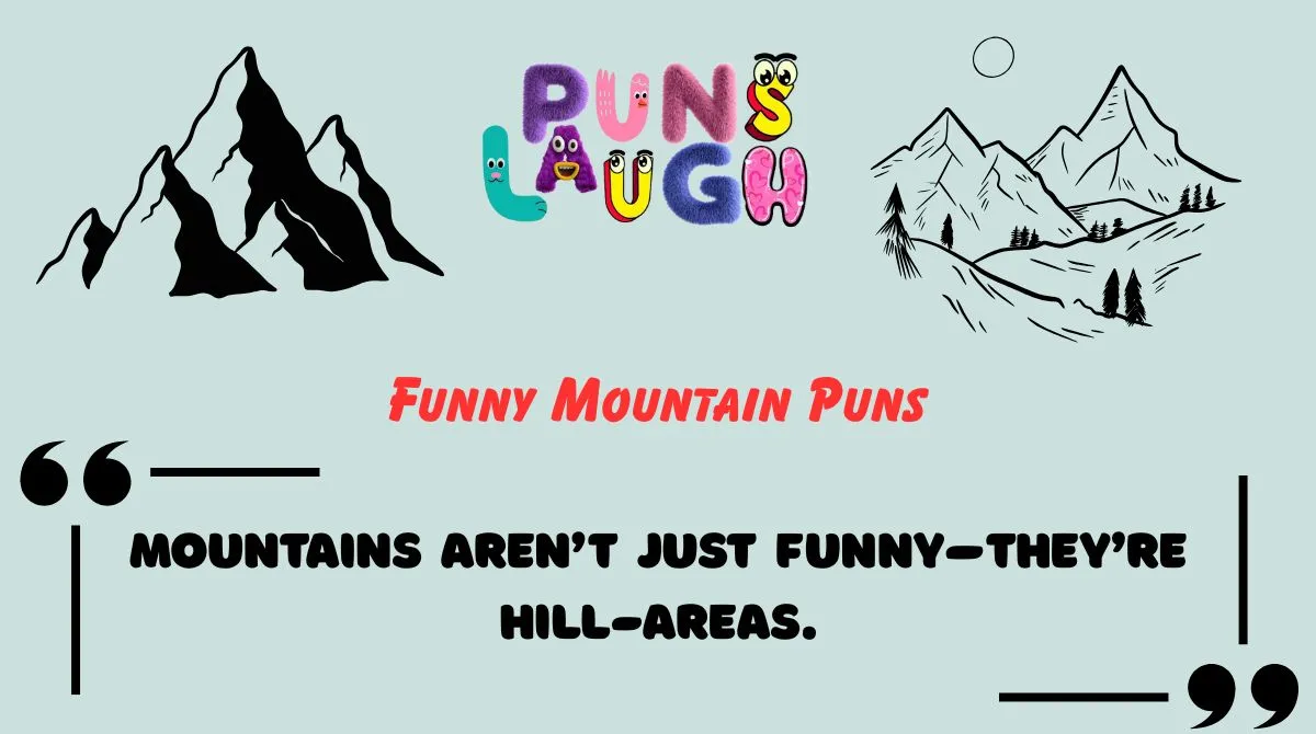 Funny Mountain Puns