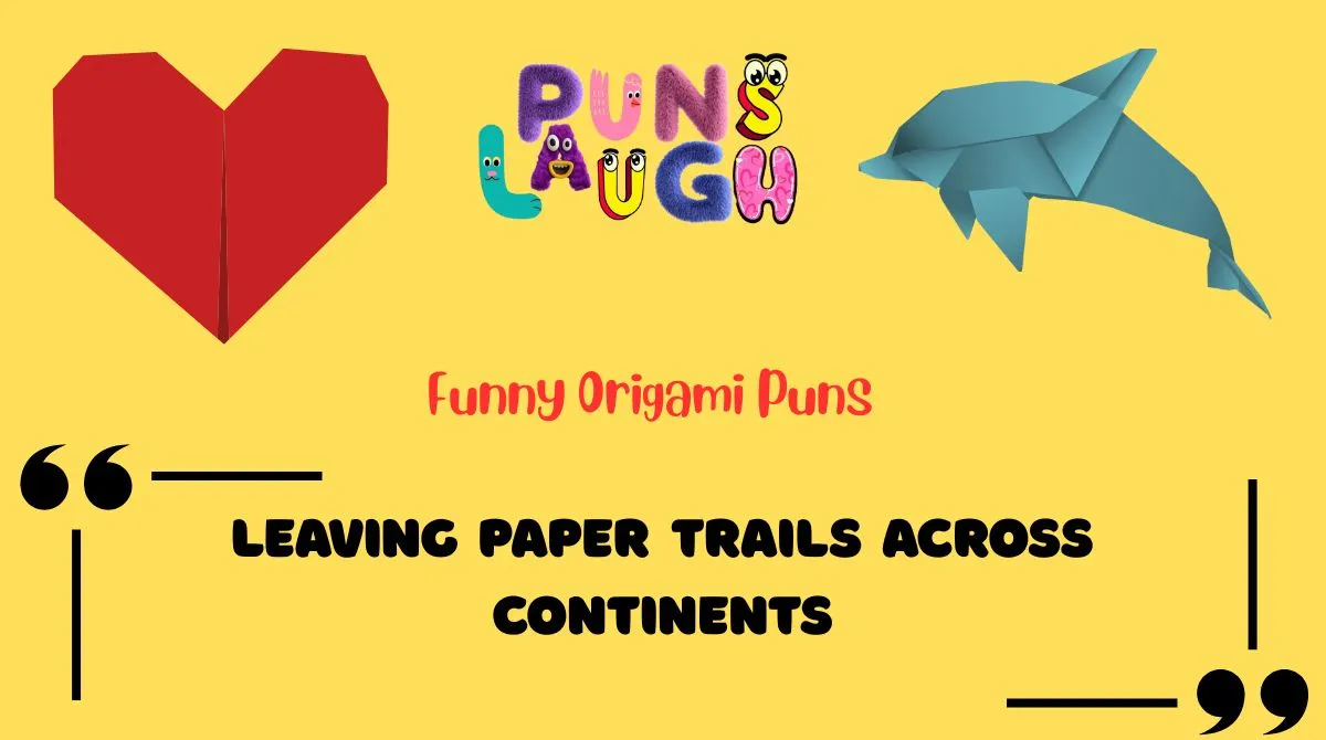 Funny Origami Puns