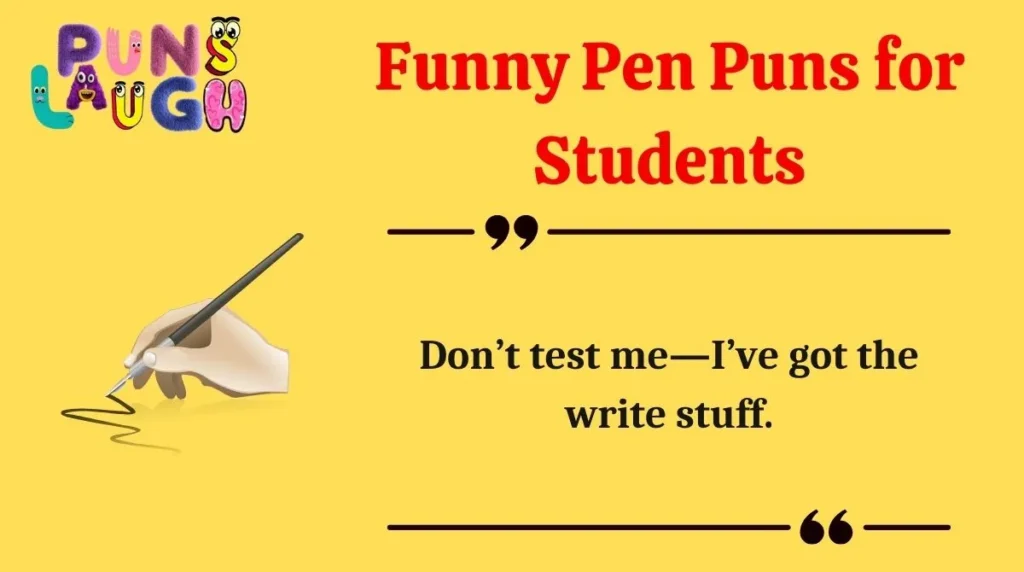 Funny Pen Puns for Students