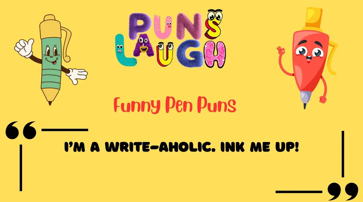 Funny Pen Puns