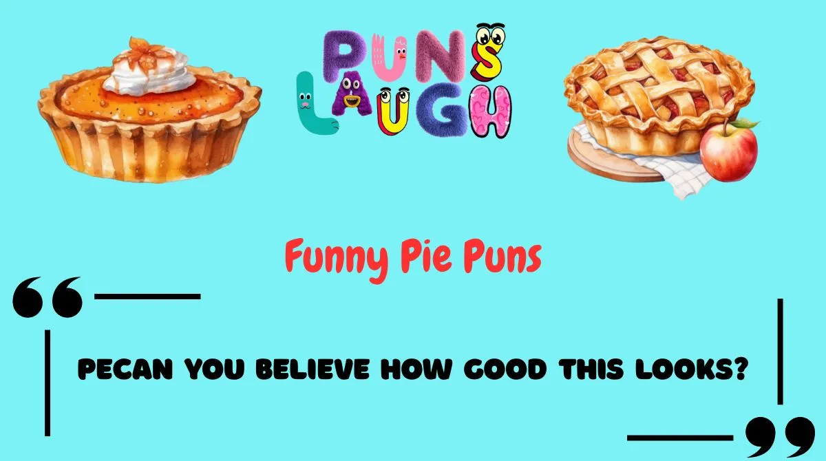 Funny Pie Puns
