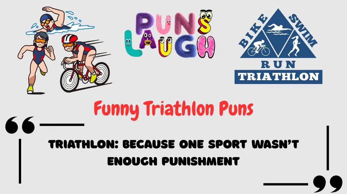 Funny Triathlon Puns