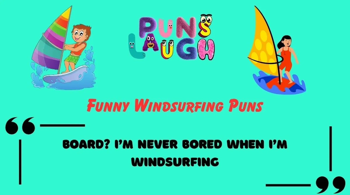 Funny Windsurfing Puns