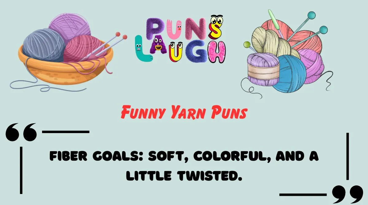 Funny Yarn Puns