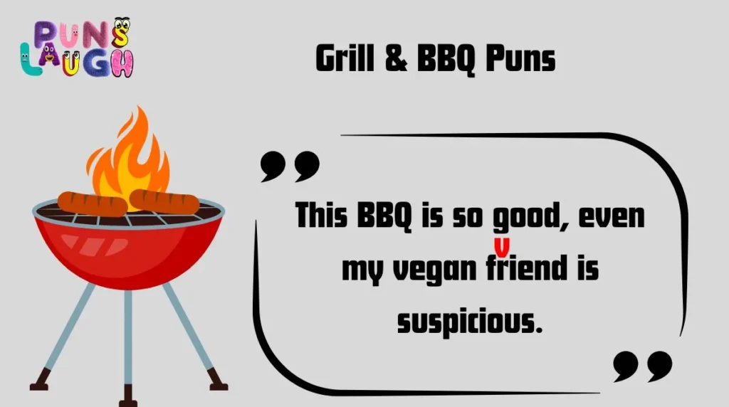 Grill & BBQ Puns
