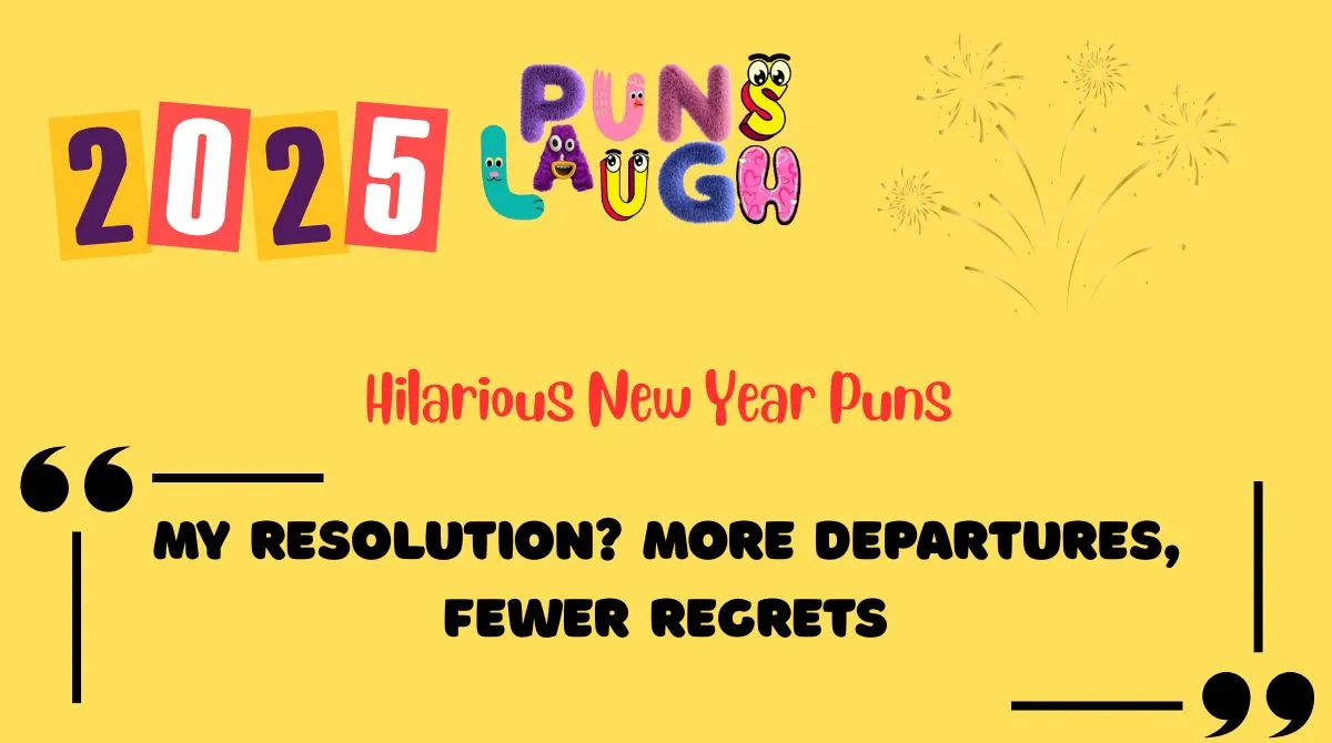 Hilarious New Year Puns