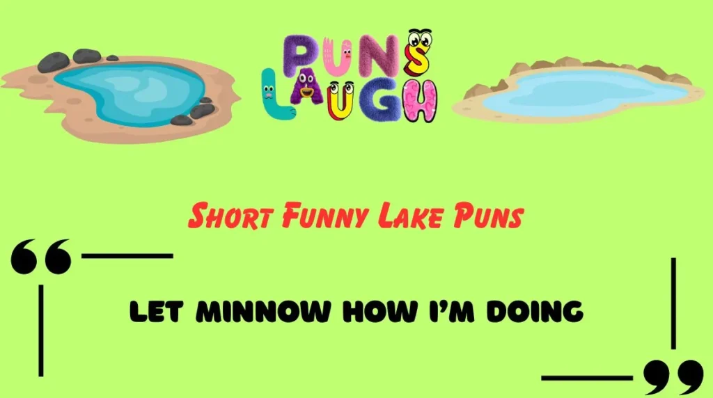Short Funny Lake Puns