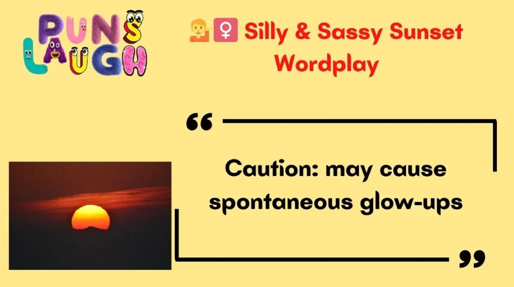 Silly & Sassy Sunset Wordplay