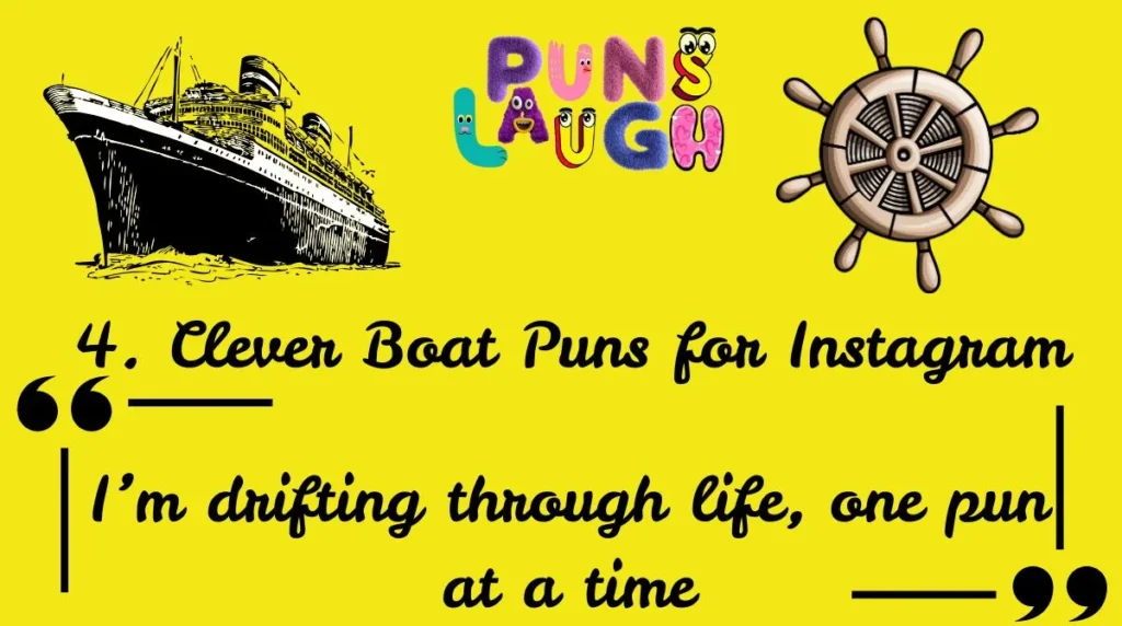 4. Clever Boat Puns for Instagram