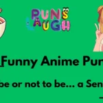 Funny Anime Puns