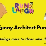 Funny Architect Puns