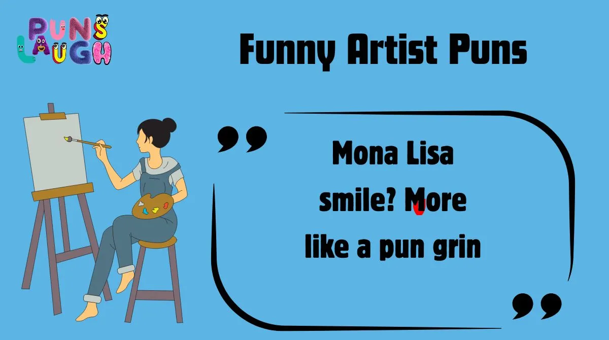 Funny Artist Puns