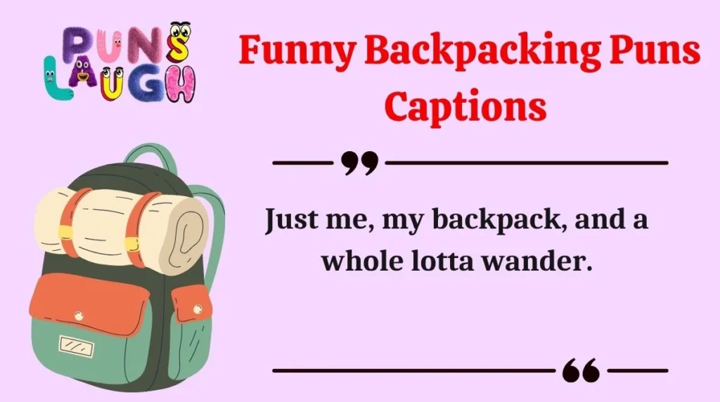 Funny Backpacking Puns Captions