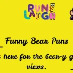 Funny Bear Puns